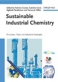 持続可能な工業プロセス<br>Sustainable Industrial Processes （2009. 584 p. w. 400 figs. 24 cm）