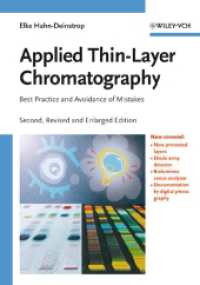 応用薄層クロマトグラフィー（第２版）<br>Applied Thin-Layer Chromatography : Best Practice and Avoidance of Mistakes （2nd rev. and enl. ed. 2006. XIV, 314 p. 112 figs. (51 col.) 24 cm）
