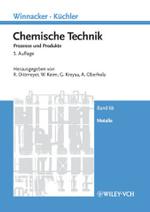 Chemische Technik. Bd.6B Metalle （5. Aufl. 2006. XII, 670 S. m. zahlr. Abb. 24,5 cm）