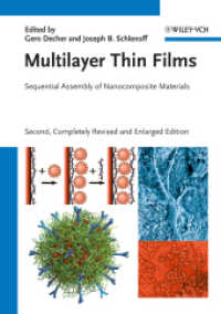 多層薄膜（第２版・全２巻）<br>Multilayer Thin Films : Sequential Assembly of Nanocomposite Materials （2ND）