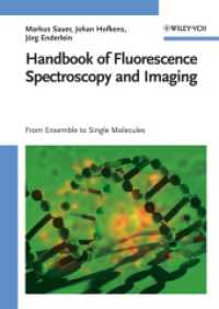 蛍光分光法と画像法ハンドブック<br>Handbook of Fluorescence Spectroscopy and Imaging : From Ensemble to Single Molecules