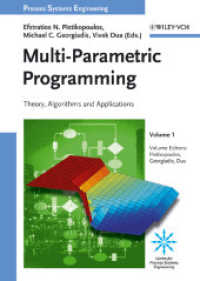 プロセスシステム工学・第１巻：多重パラメトリック計画法<br>Process Systems Engineering, Vol.1 : Multi-Parametric Programming