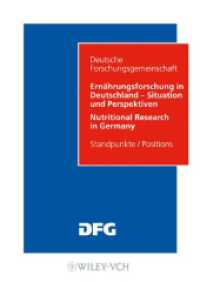 Ernahrungsforschung in Deutschland / Nutritional Research in Germany : Standpunkte Und Perspektiven / Situation and Positions