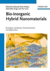 生物無機ハイブリッドナノ材料<br>Bio-inorganic Hybrid Nanomaterials : Strategies, Syntheses, Characterization and Applications