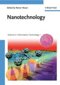 ナノテクノロジー・第３巻：情報科学的側面Ⅰ<br>Nanotechnology: Volume 3: Information Technology I 〈3〉