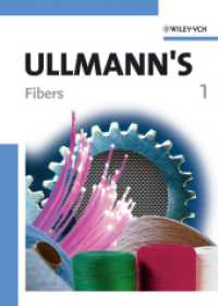 ウルマンの繊維辞典<br>Ullmann's Fibers （2008. 850 p. w. 300 figs. 24 cm）
