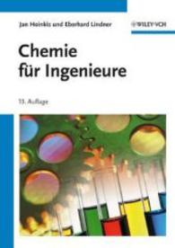 Chemie für Ingenieure （13., überarb. Aufl. 2007. XX, 700 S. m. 210 Abb. 24 cm）