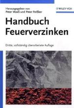 Handbuch Feuerverzinken （3., überarb. Aufl. 2008. XVII, 480 S. m. zahlr. z. Tl. farb. Abb.）