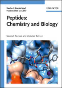 Peptides, Chemistry and Biology （2nd, rev. and upd. ed. 2009. XVI, 578 p. 24 cm）