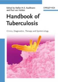 結核ハンドブック３：クリニック、診断、治療と疫学<br>Handbook of Tuberculosis. Vol.3 Clinics, Diagnostics, Therapy, and Epidemiology （2007. XVI, 246 p. 24 cm）