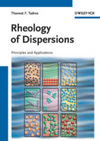 Rheology of Dispersions : Principles and Applications （2010. 500 p. w. 300 figs. 24 cm）