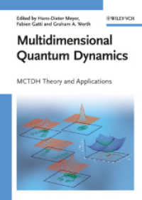 Multidimensional Quantum Dynamics : MCTDH Theory and Applications （2009. XII, 396 p. w. 210 figs. (10 col.). 24 cm）