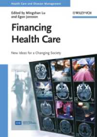 Paying for Health Care : New Ideas for a Changing Society （2007. 330 p. 24 cm）