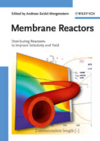 Membrane Reactors : Distributing Reactants to Improve Selectivity and Yield （2010. 250 p. w. 250 figs.）
