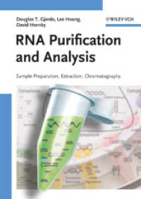 RNA Purification and Analysis : Sample Preparation, Extraction, Chromatography