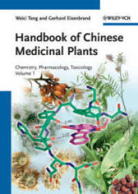 中医薬ハンドブック：化学、薬理学、毒物学（全２巻）<br>Handbook of Chinese Medicinal Plants : Chemistry, Pharmacology, Toxicology