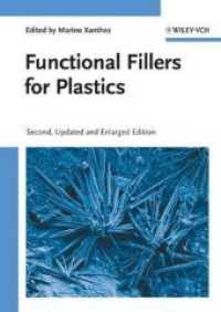 プラスチック用機能性充填剤（第２版）<br>Functional Fillers for Plastics （2nd ed. 2010. 500 p. 240 mm）
