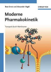 Moderne Pharmakokinetik : Transport durch Membranen （2010. 400 S. m. 50 Farbabb.）