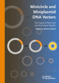 Minicircle and Miniplasmid DNA Vectors : The Future of Non-Viral and Viral Gene Transfer （1. Auflage. 2013. XII, 242 S. 32 SW-Abb., 35 Farbabb., 5 Tabellen. 240）