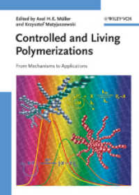 制御／リビングラジカル重合<br>Controlled and Living Polymerizations : From Mechanisms to Applications