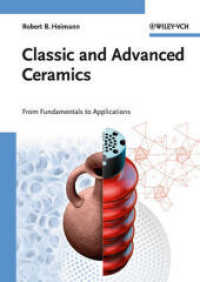 Classic and Advanced Ceramics : From Fundamentals to Applications （2010. 500 p. 24 cm）