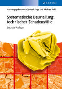 Systematische Beurteilung technischer Schadensfälle （6. Aufl. 2014. 564 S. m. 500 SW-Abb., 40 Tabellen. 244 mm）
