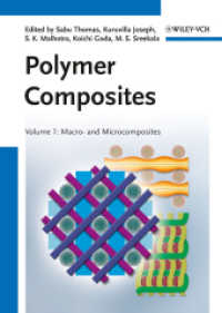 ポリマー複合材料　第１巻：マクロ・ミクロ複合材料<br>Polymer Composites Vol.1 （2012. XII, 715 p. w. 348 b&w and 15 col. figs. 240 mm）
