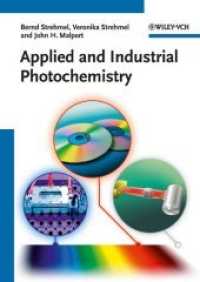 Applied and Industrial Photochemistry （1. Auflage. 2027. 450 S. 100 SW-Abb., 100 Farbabb. 244 mm）