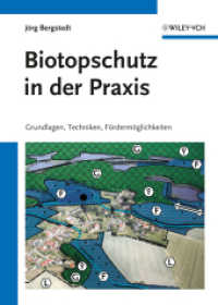Biotopschutz in der Praxis : Grundlagen, Techniken, Fördermöglichkeiten （2011. 340 S. m. 20 farb. Abb.）