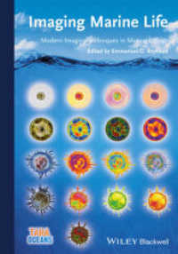 Imaging Marine Life : Macrophotography and Microscopy Approaches for Marine Biology （1. Auflage. 2013. 280 S. 110 SW-Abb., 50 Farbabb. 244 mm）