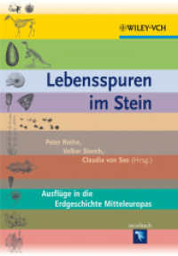 Lebensspuren im Stein : Ausflüge in die Erdgeschichte Mitteleuropas (Sachbuch) （1. Aufl. 2013. 300 S. m. 80 Farbabb. 244 mm）