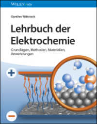 Lehrbuch der Elektrochemie : Grundlagen, Methoden, Materialien, Anwendungen （1. Auflage. 2023. 1072 S. 138 SW-Abb., 856 Farbabb., 118 Tabellen. 276）