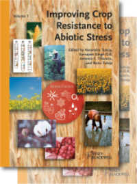 非生物ストレスへの作物耐性の改良（全２巻）<br>Improving Crop Resistance to Abiotic Stress