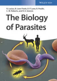 寄生虫の生物学<br>The Biology of Parasites （1. Auflage. 2017. XIV, 452 S. 83 SW-Abb., 32 Tabellen. 244 mm）