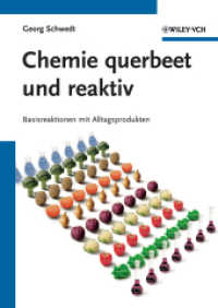 Chemie querbeet und reaktiv : Basisreaktionen mit Alltagsprodukten （2011. VIII, 154 S. m. Abb. 240 mm）