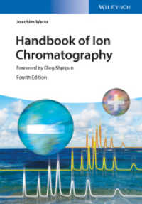 イオン・クロマトグラフィー・ハンドブック（第４版・全３巻）<br>Handbook of Ion Chromatography, 3 Vols. （4th ed. 2016. 1576 p. w. 1172 figs. (95 col.) and 127 tabs. 24,5 cm）