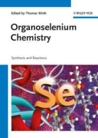 有機セレン：合成と反応<br>Organoselenium Chemistry : Synthesis and Reactions