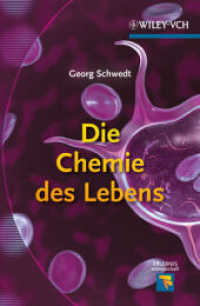 Die Chemie des Lebens (Erlebnis Wissenschaft) （2011. X, 168 S. m. Abb. 22 cm）