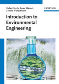 環境工学入門<br>Introduction to Environmental Engineering （2012. XVI, 420 p. w. 98 figs. and 27 tables. 240 mm）