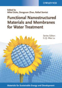 Functional Nanostructured Materials and Membranes for Water Treatment (New Materials for Sustainable Energy and Development) （2013. XVIII, 306 p. 240 mm）