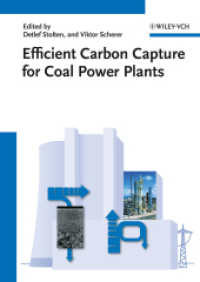 石炭発電所のための二酸化炭素回収<br>Efficient Carbon Capture for Coal Power Plants （2011. XX, 612 p. w. 7 col. and 252 b&w figs., 45 tables. 240 mm）