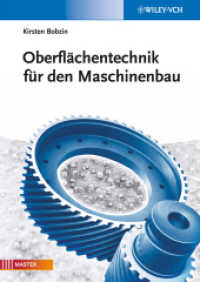 Oberfl&auml;chentechnik f&uuml;r den Maschinenbau （1. Auflage. 2013. XII, 430 S. m. 200 Abb. 240 mm）