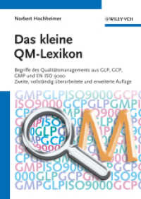 Das kleine QM-Lexikon : Begriffe des Qualitätsmanagements aus GLP, GCP, GMP und EN ISO 9000 （2., überarb. u. erw. Aufl. 2011. 350 S. 240 mm）