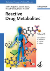 Reactive Drug Metabolites (Methods and Principles in Medicinal Chemistry Vol.55) （2012. XII, 360 S. 24 cm）