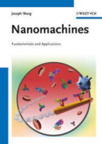 Nanomachines : Fundamentals and Applications （2013. 200 p. 244 mm）