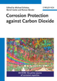 Corrosion Protection against Carbon Dioxide （2011. X, 210 p. 240 mm）