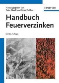 Handbuch Feuerverzinken （3., überarb. Aufl. 2012. XVII, 480 S. m. 244 Abb. u. 183 Tab. 24,）