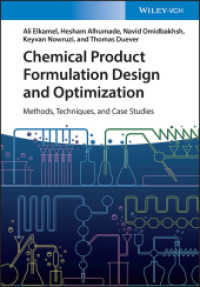 Chemical Product Formulation Design and Optimization : Methods, Techniques, and Case Studies （1. Auflage. 2023. XII, 160 S. 11 SW-Abb., 67 Tabellen. 244 mm）
