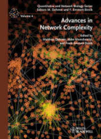 Advances in Network Complexity (Quantitative and Network Biology Vol.4) （1. Auflage. 2013. 308 S. 50 SW-Abb., 19 Farbabb. 240 mm）
