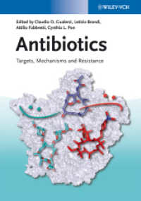 抗菌薬<br>Antibiotics : Targets, Mechanisms and Resistance （1. Auflage. 2013. 576 S. 30 Farbabb. 244 mm）